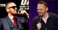 Stand-up comedian Bill Burr wanted to cheer for McGregor but couldn’t because “he’s such a c**t”